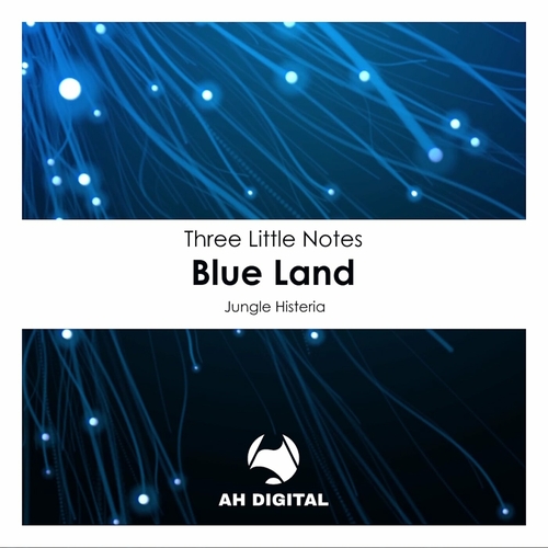 Three Little Notes - Blue Land [AHD334]